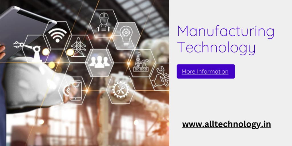 manufacturing Technology - alltechnology