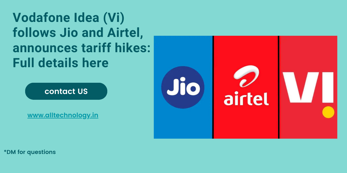 Vodafone Idea (Vi) follows Jio and Airtel, announces tariff hikes: Full details here