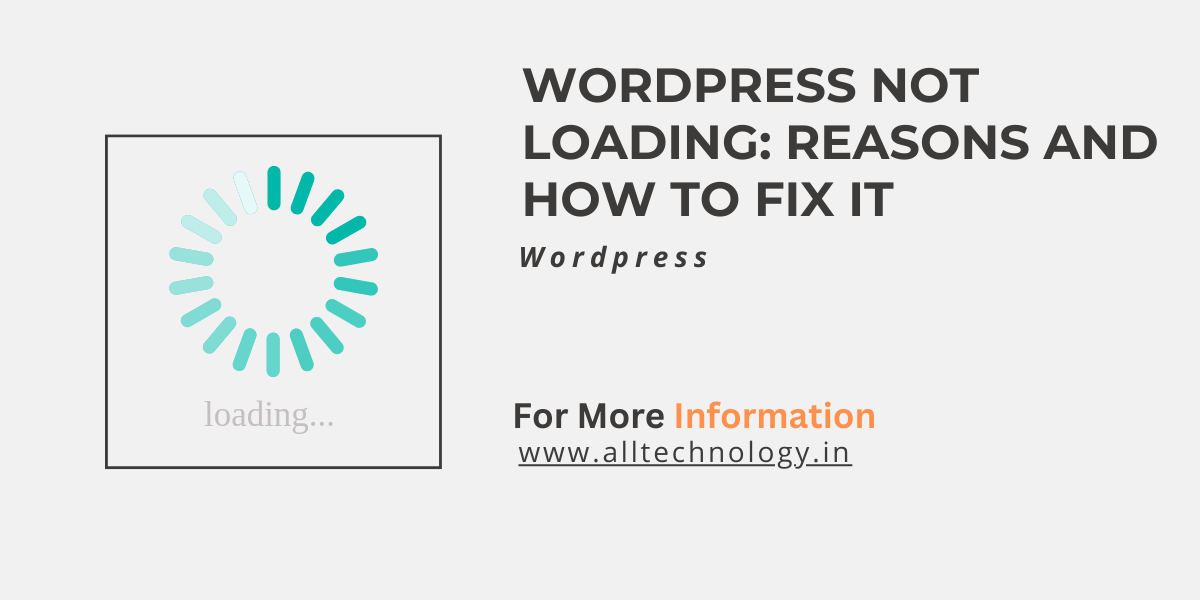 WordPress not loading: Reasons and how to fix it