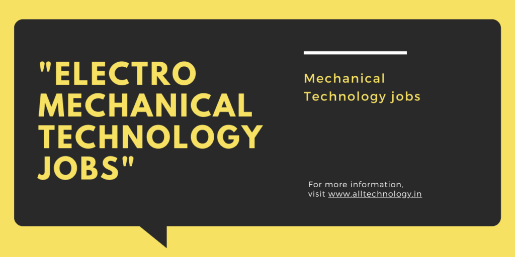 "electro mechanical technology jobs"