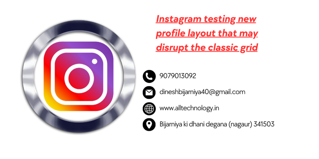 Instagram testing new profile layout that may disrupt the classic grid